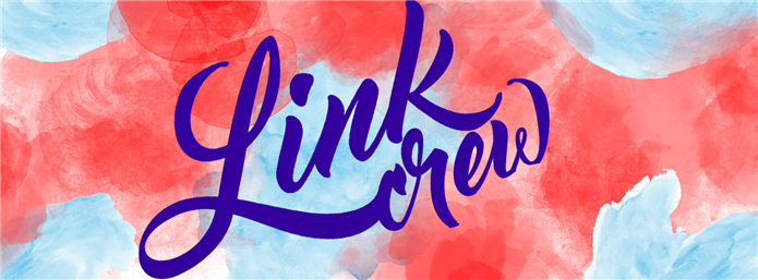 The words Link Crew appear in dark blue cursive font in front of a blue and red watercolor background.